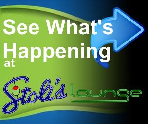 Calendar and special at Stoli's Lounge